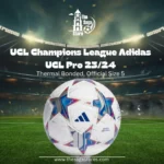 UCL Champions League Football Pro 23/24 Star, Thermal Bonded, Official Size 5