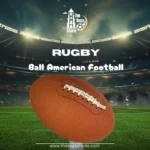 Rugby Ball American Football